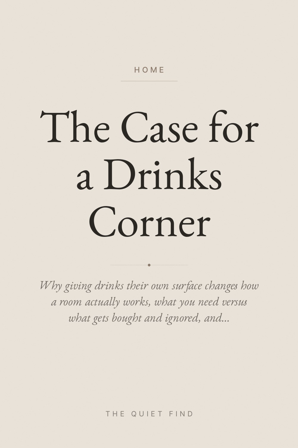 The Case for a Drinks Corner