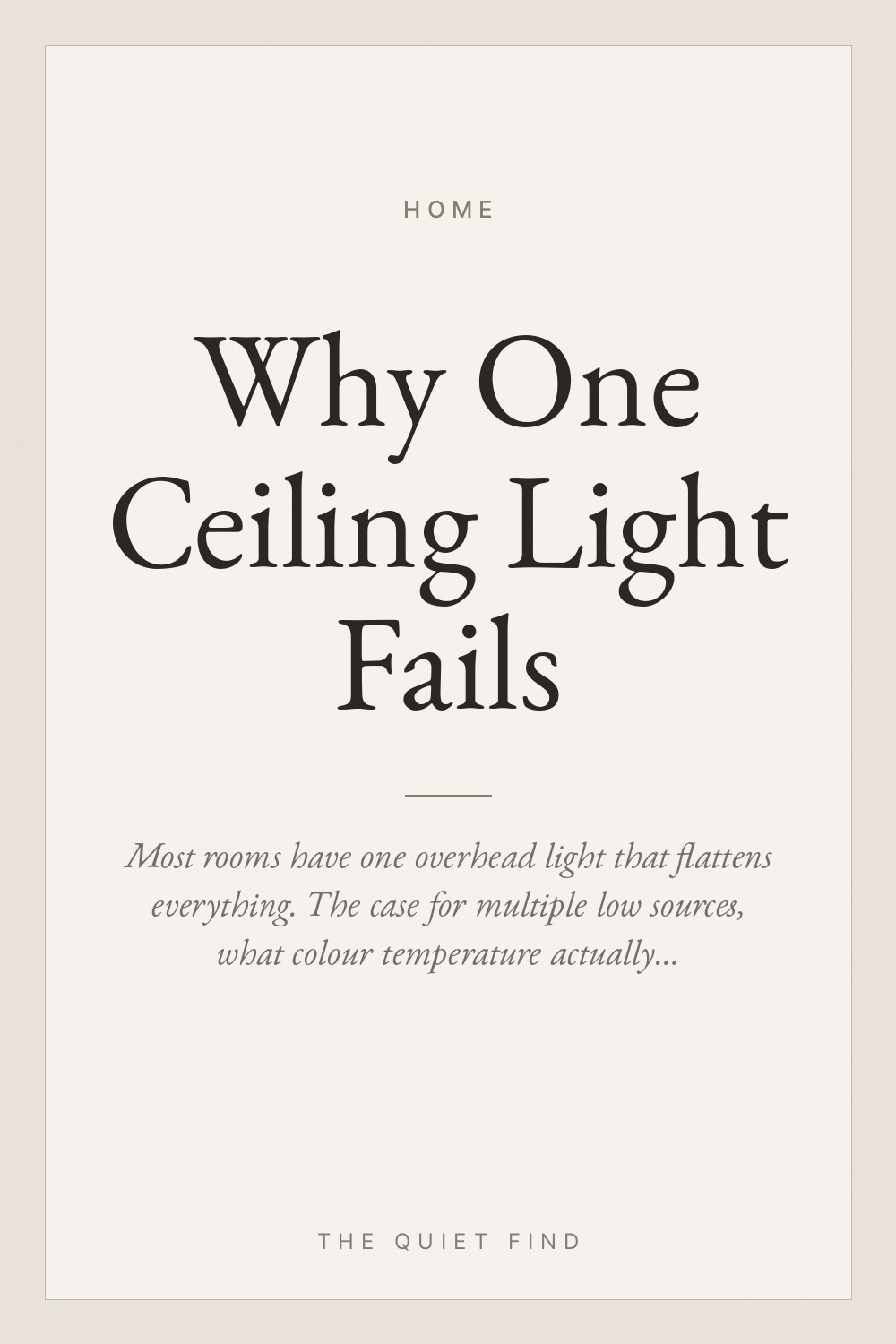 Why One Ceiling Light Is Never Enough
