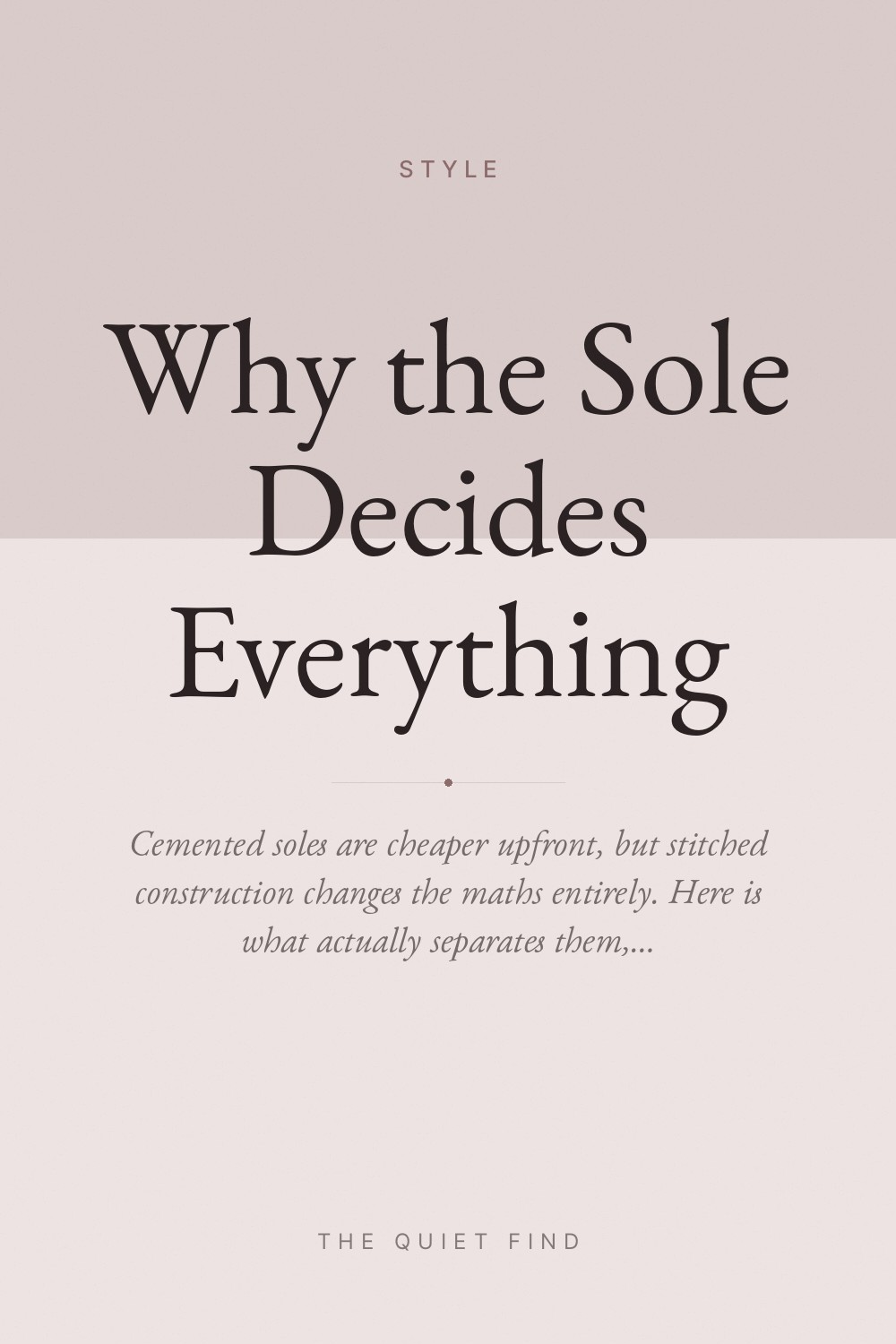 Why the Sole Decides Everything